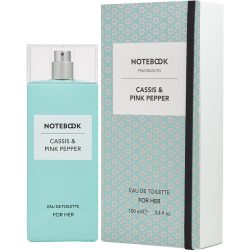 EDT SPRAY 3.4 OZ - NOTEBOOK CASSIS & PINK PEPPER by Notebook